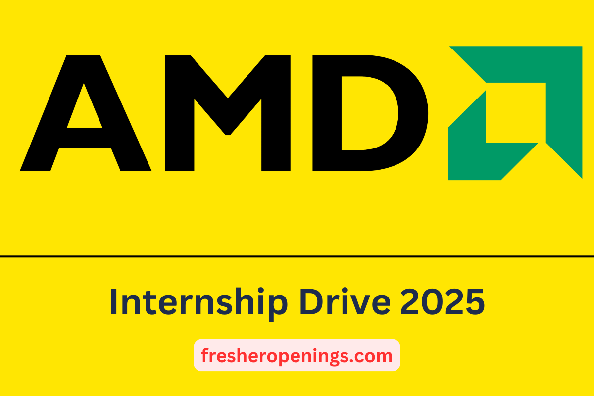 AMD Internship Drive 2025