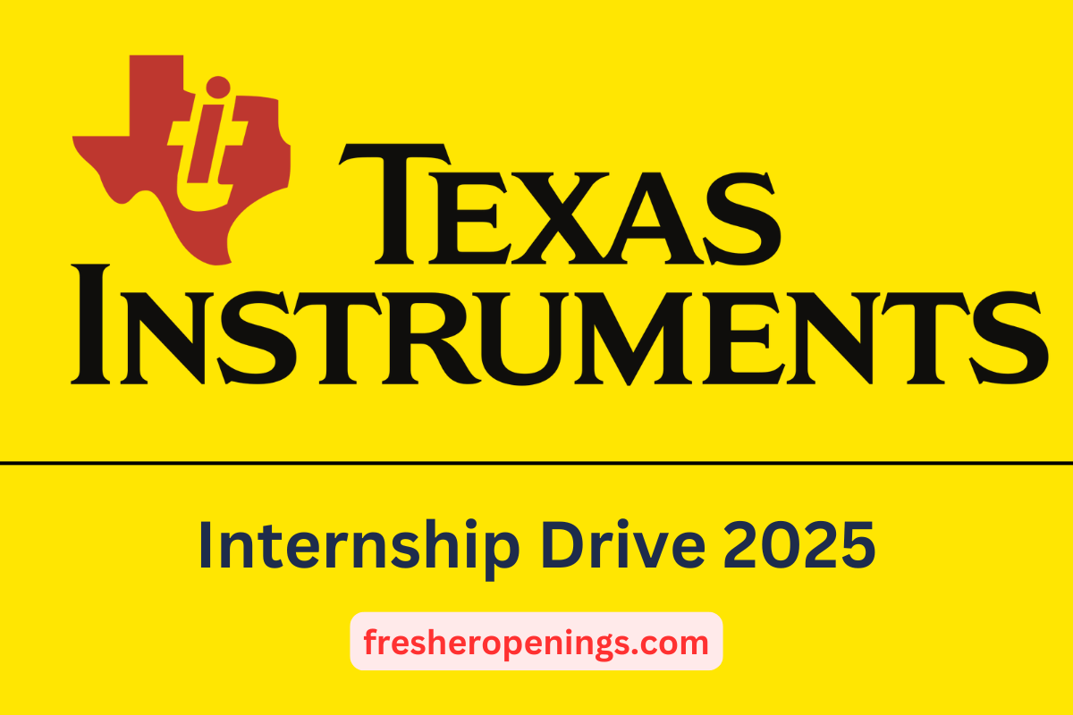 Texas Instruments Internship Drive 2025